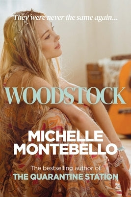 Woodstock by Montebello, Michelle