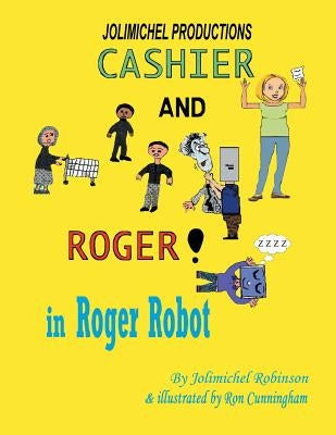 Cashier and Roger in Roger Robot by Robinson, Jolimichel