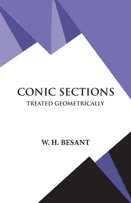 Conic Sections by W H Besant