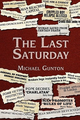 The Last Saturday by Gunton, Michael