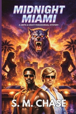 Midnight Miami by Chase, S. M.