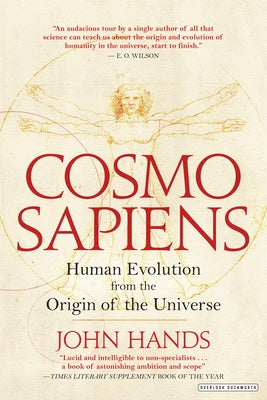 Cosmosapiens: Human Evolution from the Origin of the Universe by Hands, John