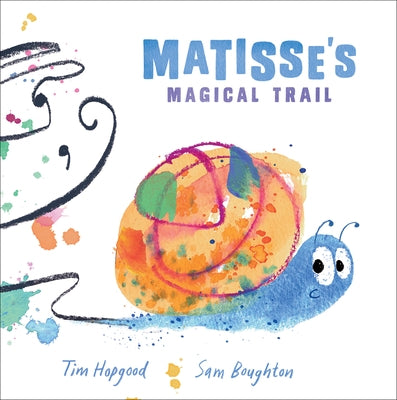Matisse's Magic Trail by Boughton, Sam