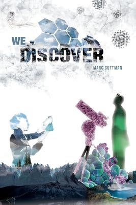 We Discover by Guttman, Marc