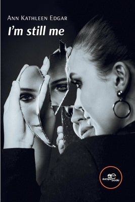 I'm still me by Edgar, Ann Kathleen