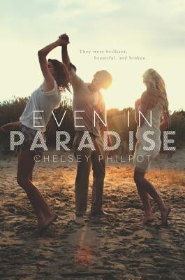 Even in Paradise by Philpot, Chelsey