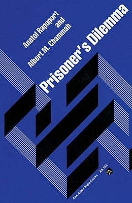Prisoner's Dilemma by Rapoport, Anatol