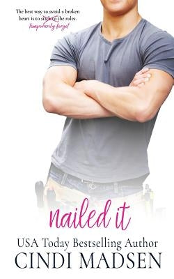 Nailed It by Madsen, Cindi