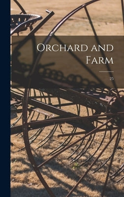 Orchard and Farm; 25 by Anonymous