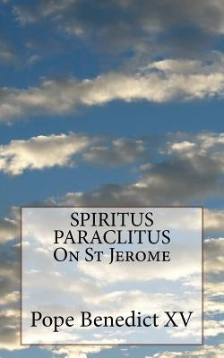 SPIRITUS PARACLITUS On St Jerome by Benedict XV, Pope
