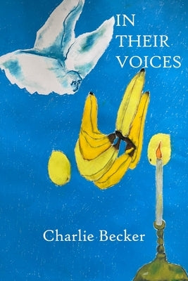 In Their Voices by Becker, Charlie