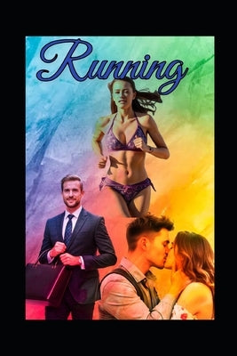 Running: Running a Marathon, Business & Romance by Olsson, Stephen