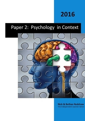 Paper 2 - Psychology in Context by Redshaw, Nick &. Bethan