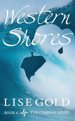 Western Shores by Gold, Lise