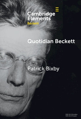 Quotidian Beckett by Bixby, Patrick