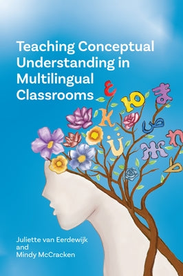 Teaching Conceptual Understanding in Multilingual Classrooms by Van Eerdewijk, Juliette