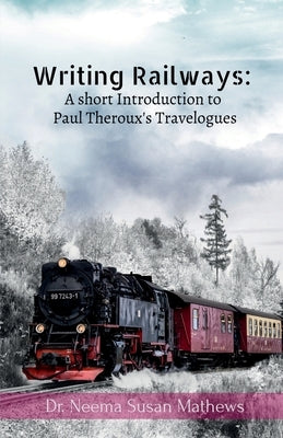 Writing Railways by Neema