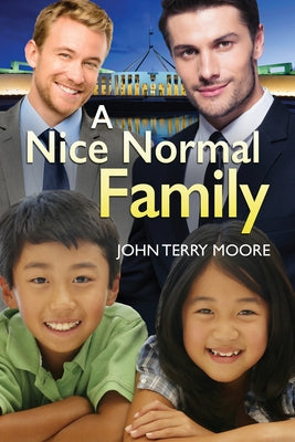 A Nice Normal Family by Moore, John Terry