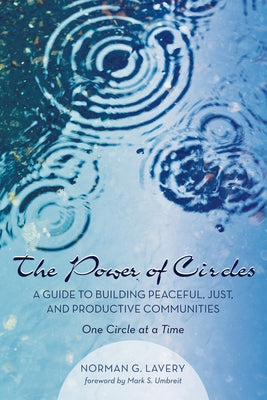 The Power of Circles by Lavery, Norman G.