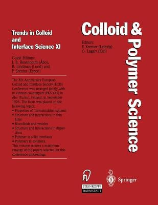 Trends in Colloid and Interface Science XI by Rosenholm, Jarl B.