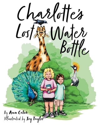 Charlotte's Lost Water Bottle by Cater, Ann