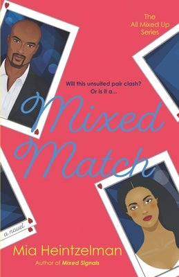 Mixed Match by Heintzelman, Mia
