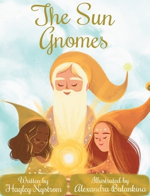 The Sun Gnomes by Nystrom, Hayley