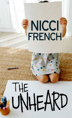 The Unheard by French, Nicci