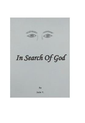 In Search of God by Y, Jade
