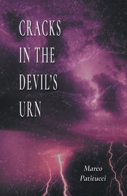 Cracks in the Devil's Urn by Patitucci, Marco