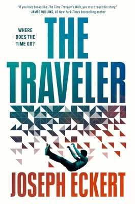 The Traveler by Eckert, Joseph