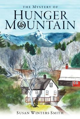 The Mystery of Hunger Mountain by Wright, Victoria