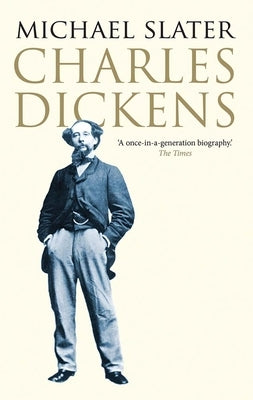 Charles Dickens by Slater, Michael