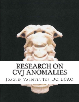 Research on CVJ anomalies by Valdivia Tor, Joaquin