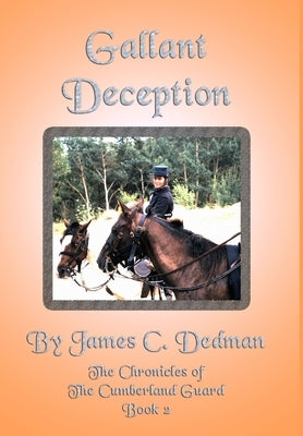 Gallant Deception by Dedman, James