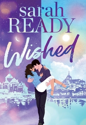 Wished by Ready, Sarah