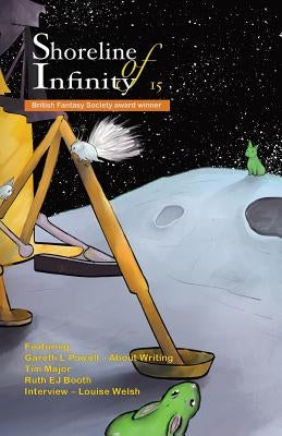 Shoreline of Infinity 15: Science Fiction Magazine by Chidwick, Noel