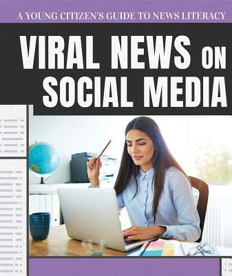 Viral News on Social Media by Lane, Paul