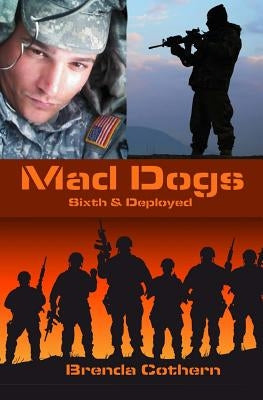 Mad Dogs: V. 1-2 by Cothern, Brenda