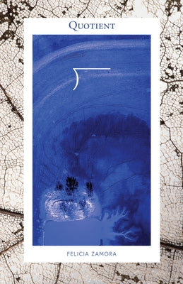 Quotient by Zamora, Felicia