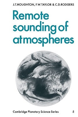 Remote Sounding of Atmospheres by Houghton, J. T.