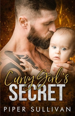 Curvy Girl's Secret: A Baby Romance by Sullivan, Piper