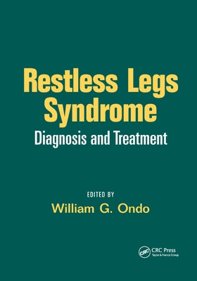 Restless Legs Syndrome: Diagnosis and Treatment by Ondo, William G.