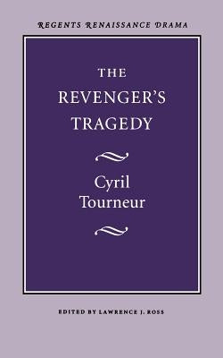 The Revenger's Tragedy by Tourneur, Cyril