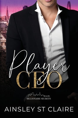 Player CEO by St Claire, Ainsley