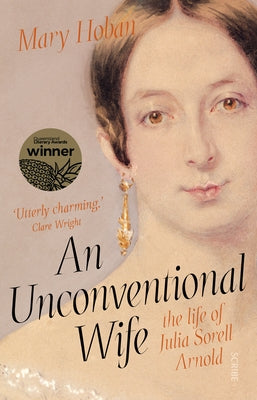 An Unconventional Wife: The Life of Julia Sorell Arnold by Hoban, Mary
