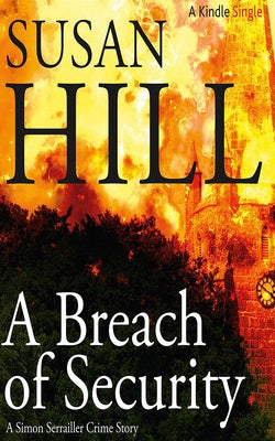 A Breach of Security by Hill, Susan