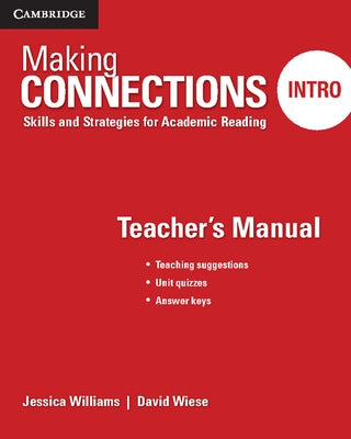 Making Connections Intro Teacher's Manual: Skills and Strategies for Academic Reading by Williams, Jessica