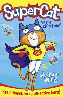 Supercat vs The Chip Thief by Willis, Jeanne