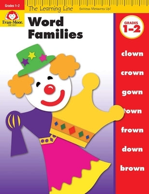 Learning Line: Word Families, Grade 1 - 2 Workbook by Evan-Moor Corporation
